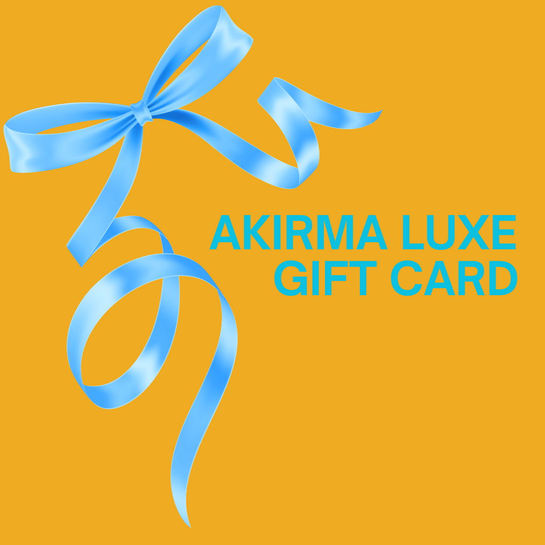 Akirma Luxe Gift Card